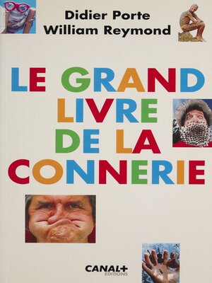 cover image of Le grand livre de la connerie
